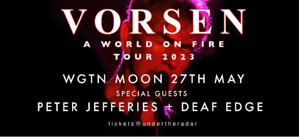 Vorsen To Land At Moon 1, This Saturday May 27th In Wellington Te Whanganui A Tara