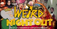 Weird Together And George Fm Present A Weird Night Out
