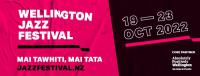 Wellington Jazz Festival 3 Weeks To Go