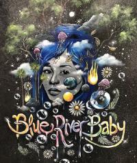 Wellington’s Blue River Baby Release Their Debut Self Titled Album On July 26th