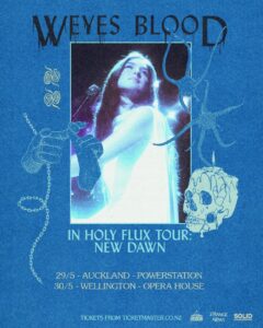 Weyes Blood In Holy Flux Tour: New Dawn Arriving In New Zealand This May