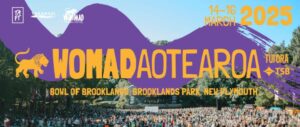 Womad Aotearoa 2025 Unveils Tui Stage & New Exciting Artist Additions