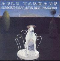 Able Tasmans Somebody Ate My Planet