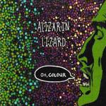 Alizarin Lizard Oh, Colour