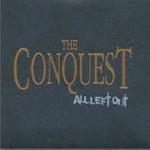 All Left Out The Conquest