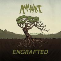 Amanaki Engrafted