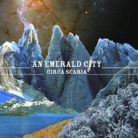 An Emerald City Circa Scaria