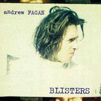 Andrew Fagan Blisters