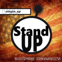 Andrew Masseurs Stand Up Single Ep