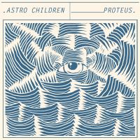 Astro Children Proteus