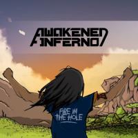 Awakened Inferno Fire In The Hole