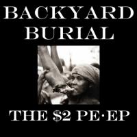 Backyard Burial $2 Pe Ep