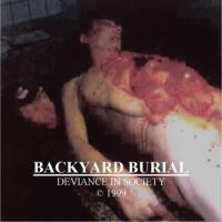 Backyard Burial Deviance In Society Demo