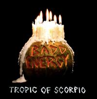 Badd Energy Tropic Of Scorpio