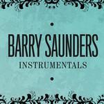 Barry Saunders Instrumentals