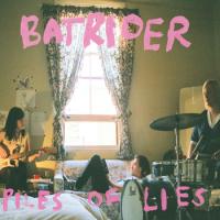 Batrider Piles Of Lies