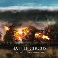Battle Circus The Half Light Symphony