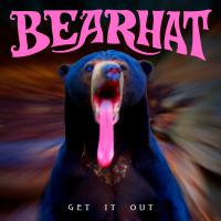 Bearhat Get It Out