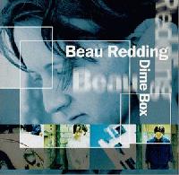 Beau Redding Dime Box