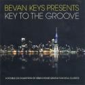 Bevan Keys Key To The Groove (disc One)