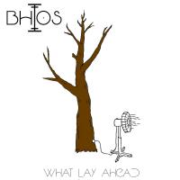 Bhios What Lay Ahead