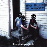 Big Blue Blanket Every Time You Smile