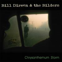 Bill Direen And The Bilders Chrysanthemum Storm
