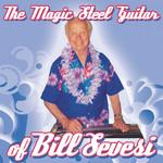 Bill Sevesi The Magic Steel Guitar