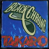Black Chrome Takaro