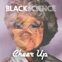 Black Science Cheer Up