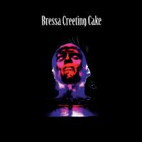 Bressa Creeting Cake Bressa Creeting Cake Reissue