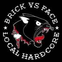Brick Vs Face Local Hardcore Demo