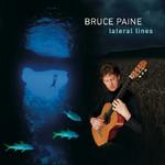 Bruce Paine Lateral Lines