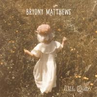 Bryony Matthews Little Queen