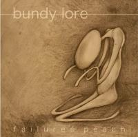 Bundy Lore Failure's Peach
