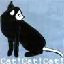 Cat! Cat! Cat! Cat! Cat! Cat!