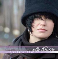 Chanelle Davis Better Than Alone