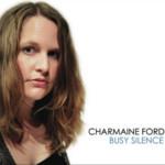 Charmaine Ford Busy Silence