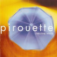 Christine White Pirouette