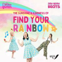 Claudia Robin Gunn Find Your Rainbow (the Sunshine And Kindness Ep)