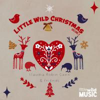 Claudia Robin Gunn Little Wild Christmas Volume 2
