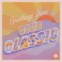 Club Classic Greetings From Club Classic