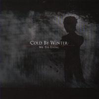 Cold By Winter We The Living