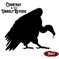 Courtnay & The Unholy Reverie Mercy