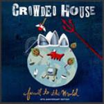 Crowded House Farewell To The World