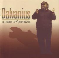 Dalvanius Prime A Man Of Passion