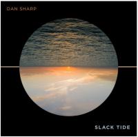 Dan Sharp Slack Tide