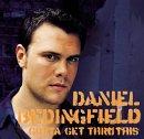 Daniel Bedingfield Gotta Get Thru This