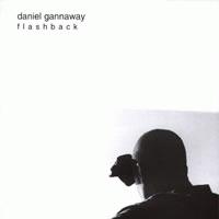 Daniel Gannaway Flashback*