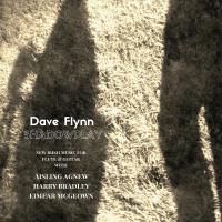 Dave Flynn Shadowplay New Music For Flute And Guitar